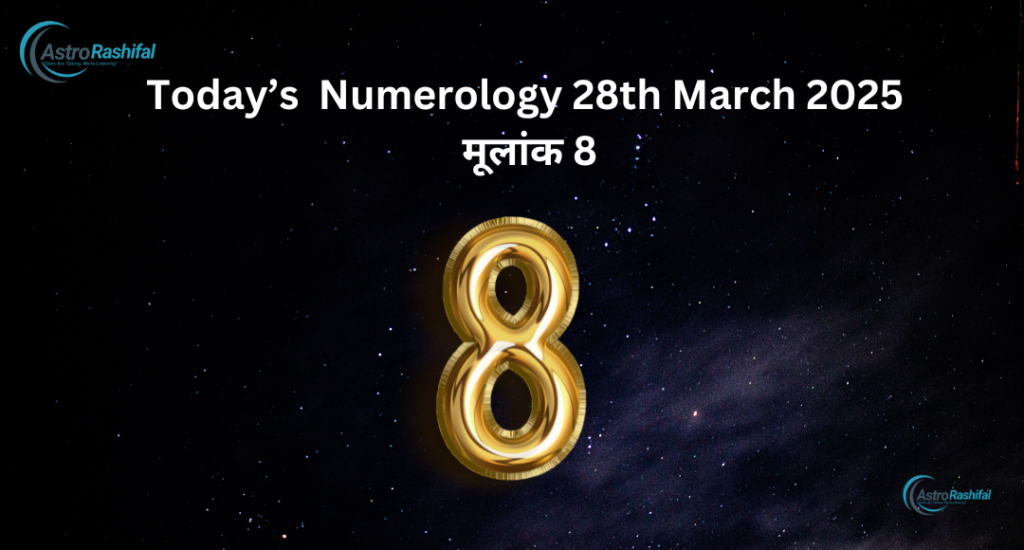 Today's Numerology 28 March 2025