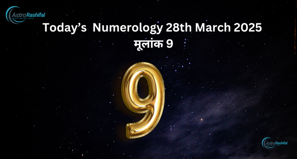 Today's Numerology 28 March 2025
