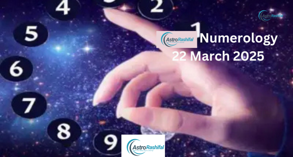 Numerology 22 March 2025