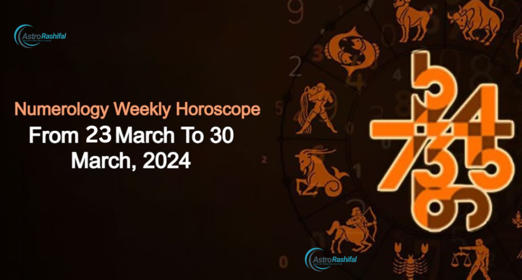Numerology 23 to 30 March 2025