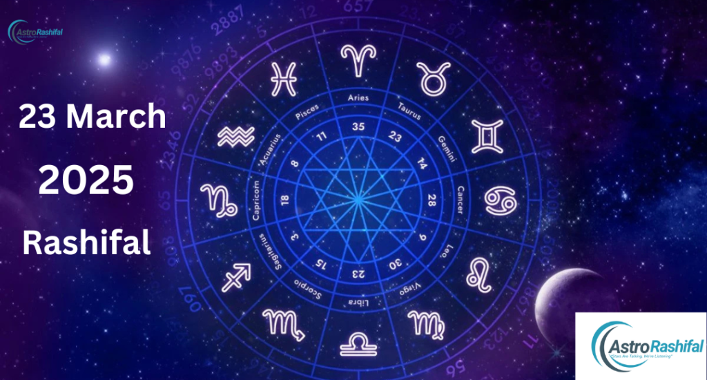 Horoscope March 23, 2025