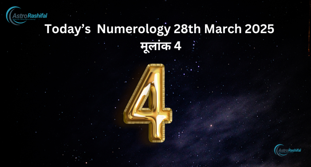 Today's Numerology 28 March 2025