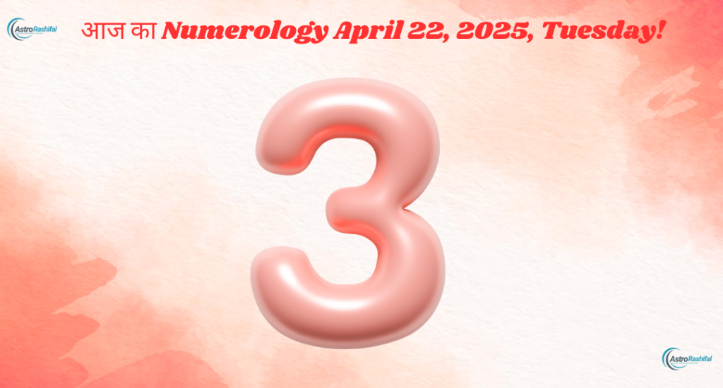 22 April 2025 Numerology