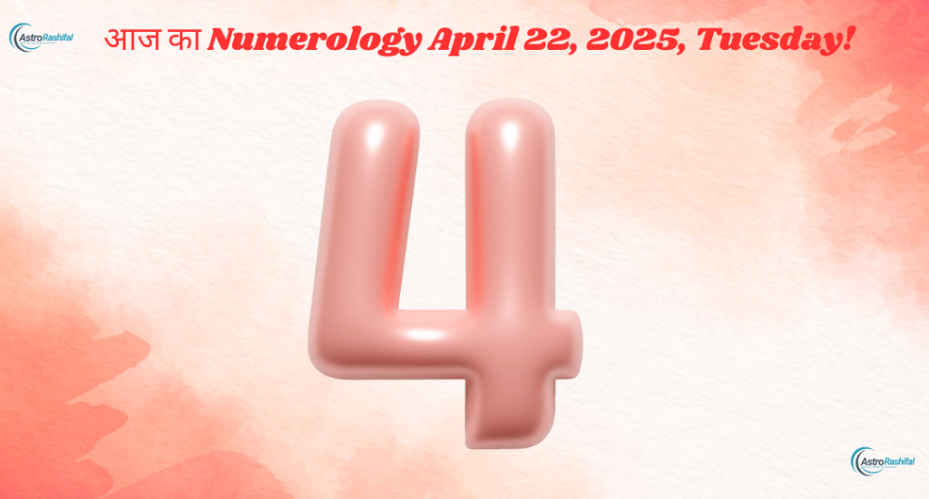 22 April 2025 Numerology