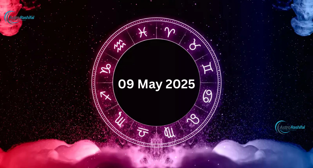 9 May 2025 Ka Rashifal