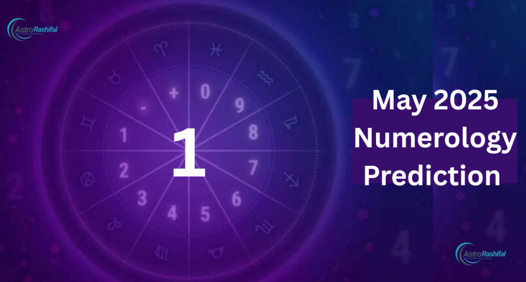 May 2025 Numerology Prediction