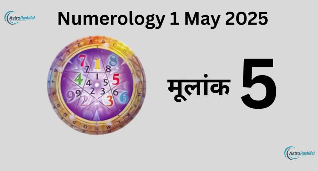 1 May 2025 Daily Numerology