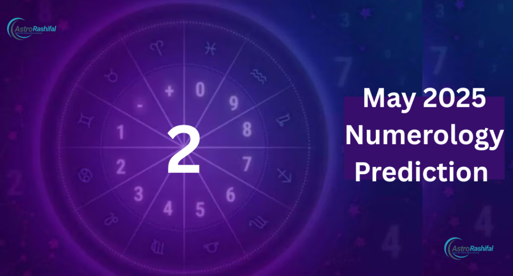 May 2025 Numerology Prediction
