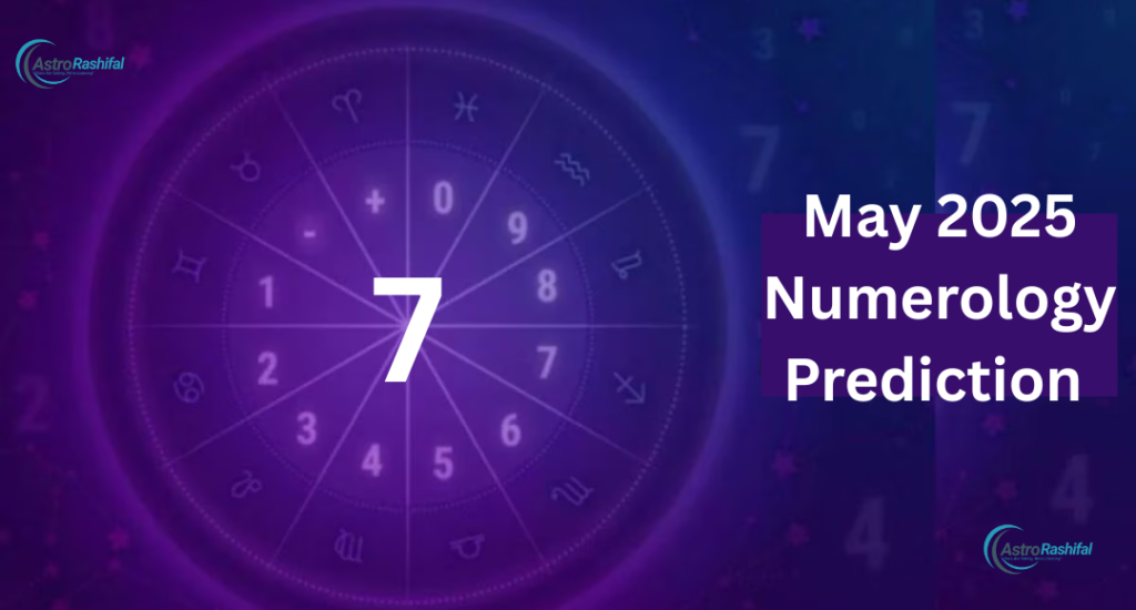 May 2025 Numerology Prediction