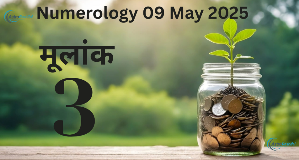 Numerology 9 May 2025