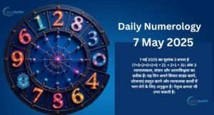Daily Numerology 7 May 2025