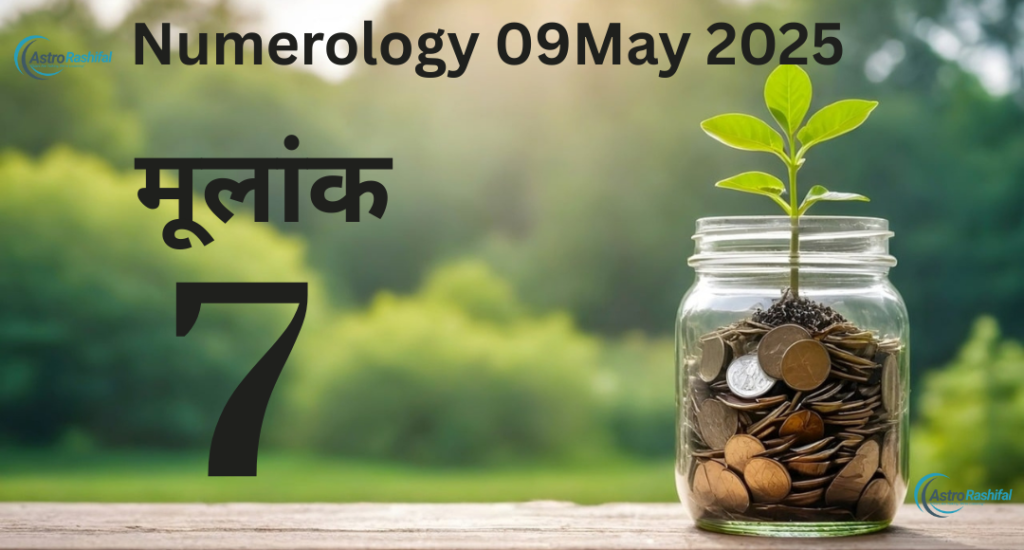 Numerology 9 May 2025