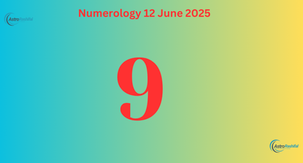 Numerology Prediction 12 June 2025