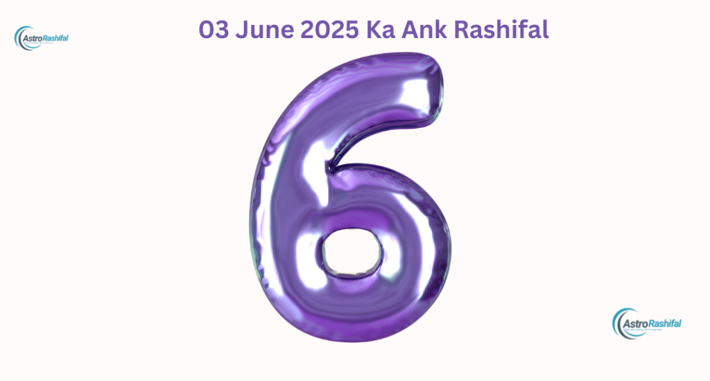 3 June 2025 Numerology Prediction