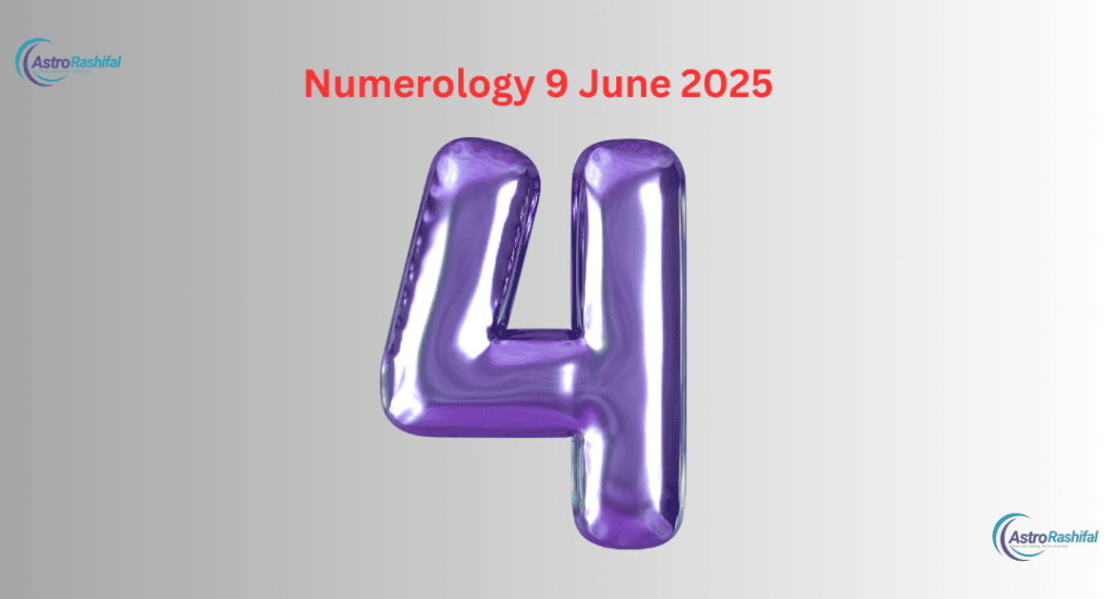 Numerology 9 June 2025