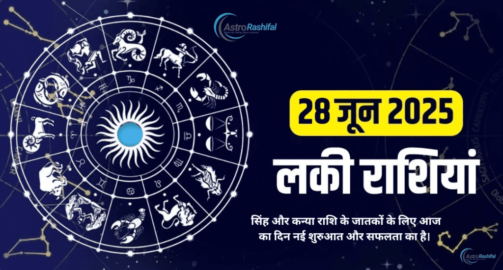 Horoscope 28 June 2025