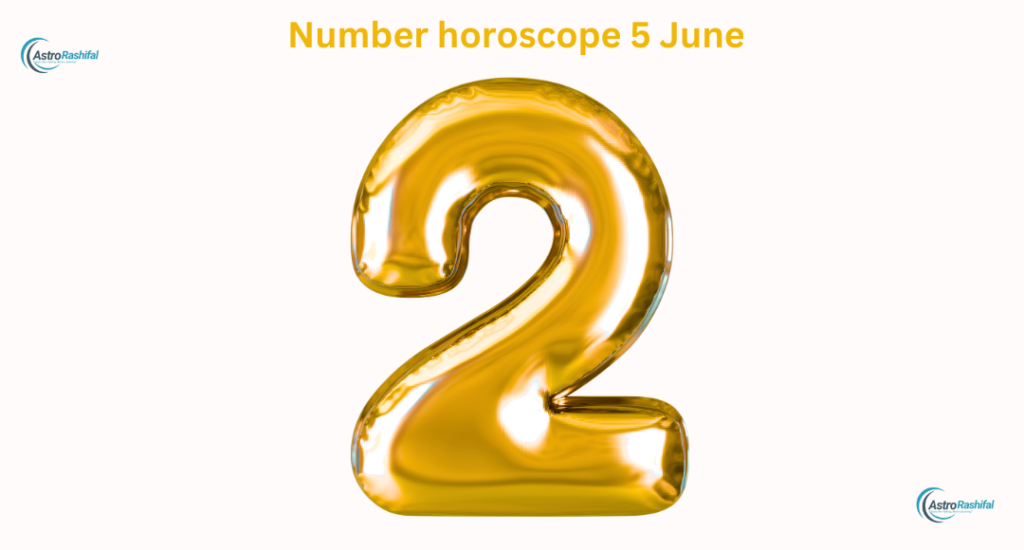 Number horoscope 5 June