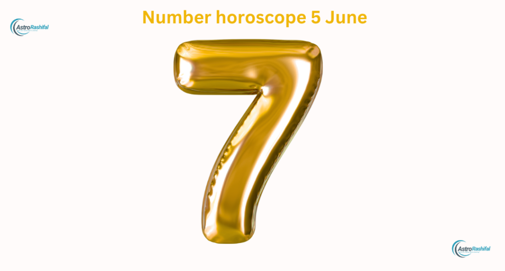 Number horoscope 5 June